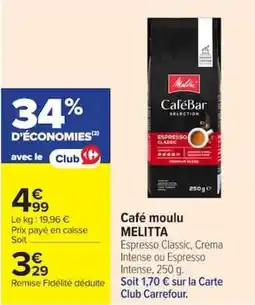 Carrefour Market Café moulu melitta offre
