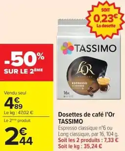 Carrefour Market Dosettes de café l'or tassimo offre