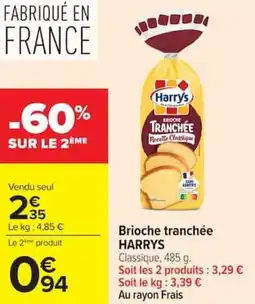 Carrefour Market Brioche tranchée harrys offre