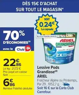 Carrefour Market Lessive pods grandiose ariel offre