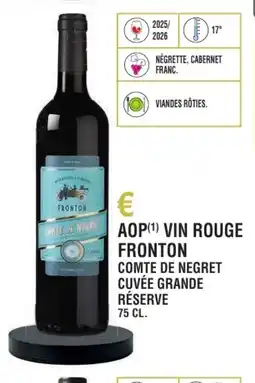 E.Leclerc Aop vin rouge fronton comte de negret cuvée grande réserve offre