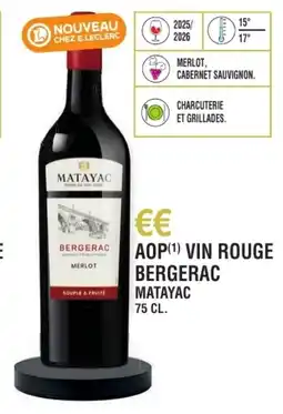 E.Leclerc Aop vin rouge bergerac matayac offre
