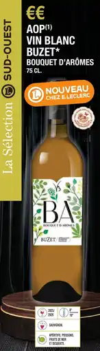E.Leclerc Aop vin blanc buzet bouquet d'arômes offre