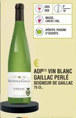 E.Leclerc Aop vin blanc gaillac perlé seigneur de gaillac offre
