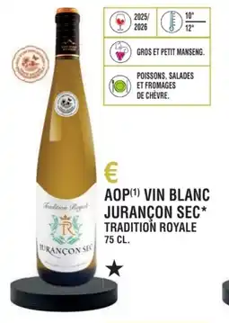 E.Leclerc Aop vin blanc jurançon sec tradition royale offre