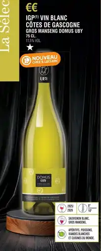 E.Leclerc Igp vin blanc côtes de gascogne gros manseng domus uby offre