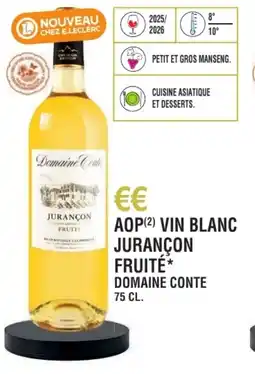 E.Leclerc Aop vin blanc jurançon fruité domaine conte offre