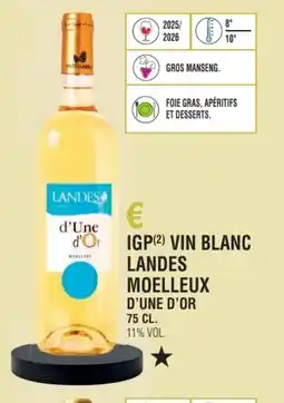 E.Leclerc Igp vin blanc landes moelleux d'une d'or offre