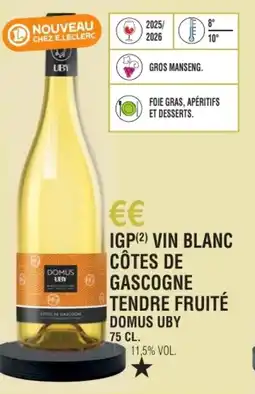 E.Leclerc Igp vin blanc côtes de gascogne tendre fruité domus uby offre