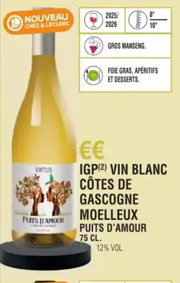 E.Leclerc Igp vin blanc côtes de gascogne moelleux puits d'amour offre