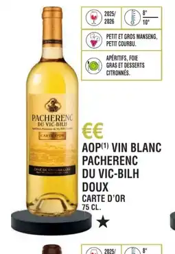 E.Leclerc Aop vin blanc pacherenc du vic-bilh doux carte d'or offre