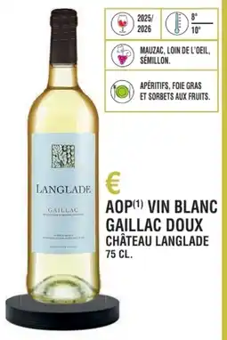 E.Leclerc Aop vin blanc gaillac doux château langlade offre