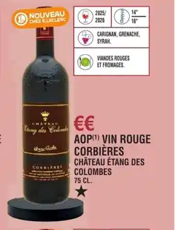 E.Leclerc Aop vin rouge corbières château étang des colombes offre