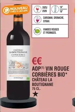 E.Leclerc Aop vin rouge corbières bio château la boutignane offre
