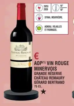 E.Leclerc Aop vin rouge minervois grande réserve château remaury gérard bertrand offre