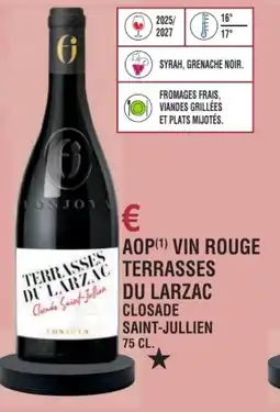 E.Leclerc Aop vin rouge du larzac terrasses closade saint-jullien offre