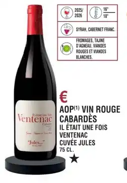 E.Leclerc Aop vin rouge cabardès il était une fois ventenac cuvée jules offre