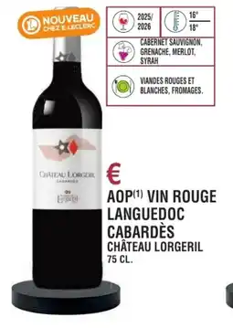 E.Leclerc Aop vin rouge languedoc cabardès château lorgeril offre