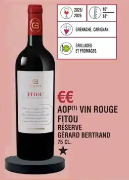 E.Leclerc Aop vin rouge fitou réserve gérard bertrand offre