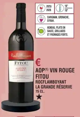 E.Leclerc Aop vin rouge fitou rocflamboyant la grande réserve offre