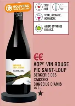 E.Leclerc Aop vin rouge pic saint-loup bergerie des causses conseils d'amis offre
