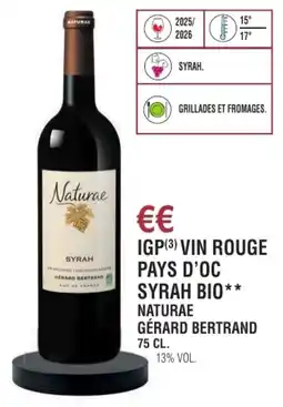 E.Leclerc Igp vin rouge pays d'oc syrah bio naturae gérard bertrand offre