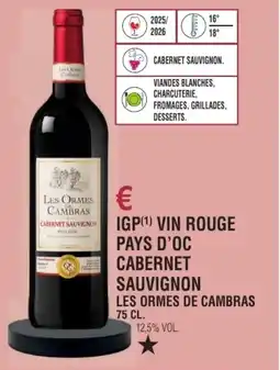 E.Leclerc Igp vin rouge pays d'oc cabernet sauvignon les ormes de cambras offre