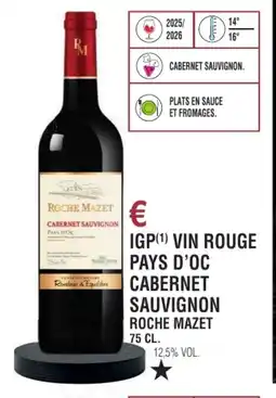 E.Leclerc Igp vin rouge pays d'oc cabernet sauvignon roche mazet offre