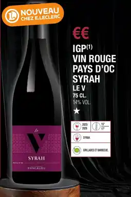 E.Leclerc Igp vin rouge pays d'oc syrah le v offre