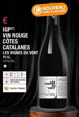 E.Leclerc Igp vin rouge côtes catalanes les vignes du vent offre