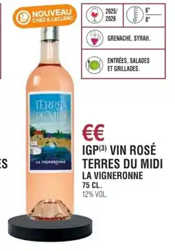 E.Leclerc Igp vin rosé terres du midi la vigneronne offre