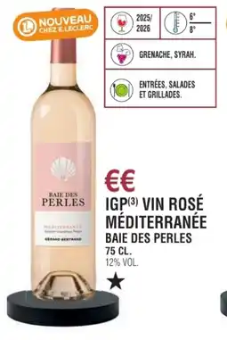 E.Leclerc Igp vin rosé méditerranée baie des perles offre