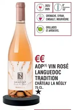 E.Leclerc Aop vin rosé languedoc tradition château la négly offre