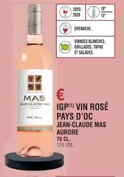 E.Leclerc Igp vin rosé pays d'oc jean-claude mas aurore offre