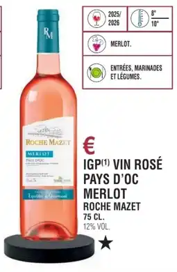 E.Leclerc Igp vin rosé pays d'oc merlot roche mazet offre