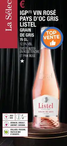 E.Leclerc Igp vin rosé pays d'oc gris listel grain de gris offre