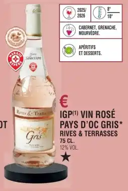 E.Leclerc Igp vin rosé pays d'oc gris rives & terrasses offre