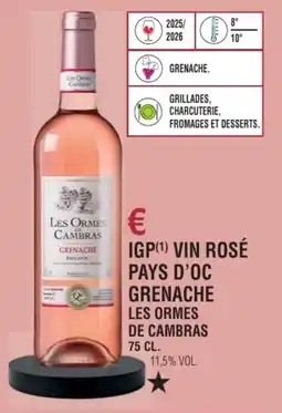 E.Leclerc Igp vin rosé pays d'oc grenache les ormes de cambras offre