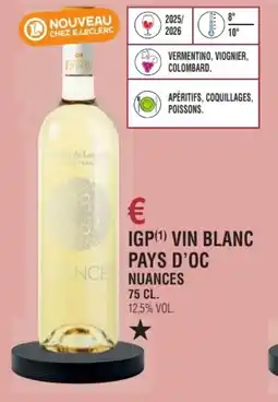 E.Leclerc Igp vin blanc pays d'oc nuances offre