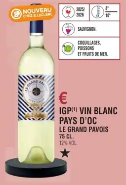E.Leclerc Igp vin blanc pays d'oc le grand pavois offre