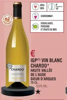 E.Leclerc Igp vin blanc chardo haute vallée de l'aude sieur d'arques offre