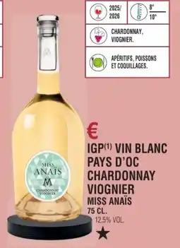 E.Leclerc Igp vin blanc pays d'oc chardonnay viognier miss anaïs offre