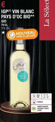 E.Leclerc Igp vin blanc pays d'oc bio gio offre