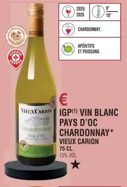 E.Leclerc Igp vin blanc pays d'oc chardonnay vieux carion offre