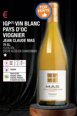 E.Leclerc Igp vin blanc pays d'oc viognier jean claude mas offre