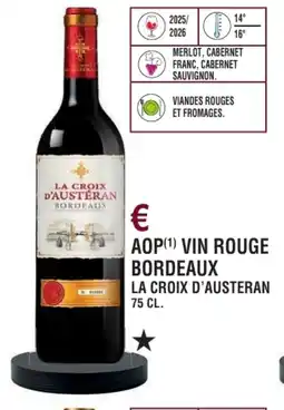 E.Leclerc Aop vin rouge bordeaux la croix d'austeran offre