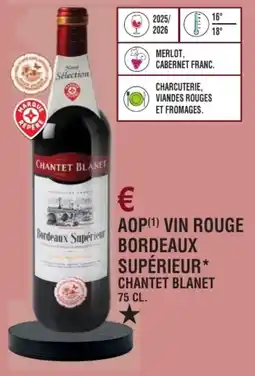 E.Leclerc Aop vin rouge bordeaux supérieur chantet blanet offre