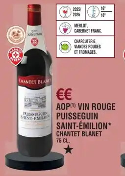 E.Leclerc Aop vin rouge puisseguin saint-émilion chantet blanet offre