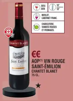 E.Leclerc Aop vin rouge saint-émilion chantet blanet offre