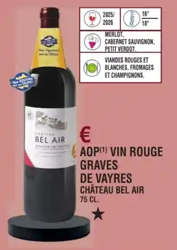 E.Leclerc Aop vin rouge graves de vayres château bel air offre